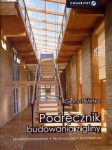 Minke, Gernot Podrecznick budowania z gliny Materialoznawstwo, Technologia, Architektura